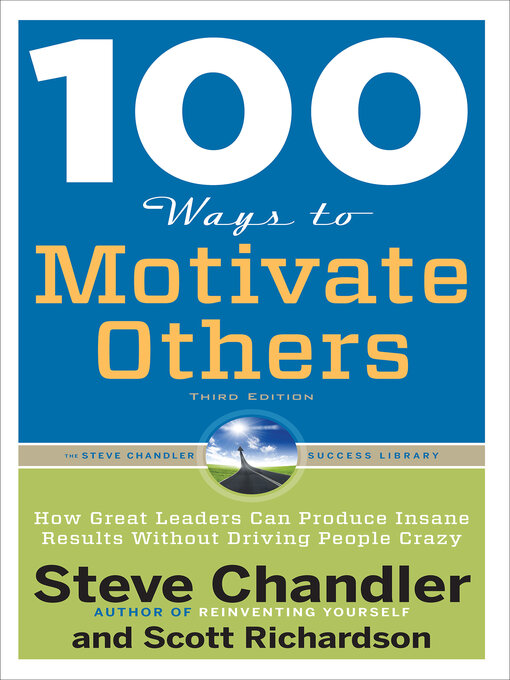 Title details for 100 Ways to Motivate Others by Steve Chandler - Available